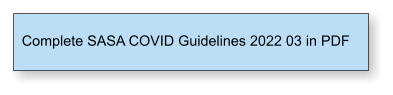 Complete SASA COVID Guidelines 2022 03 in PDF